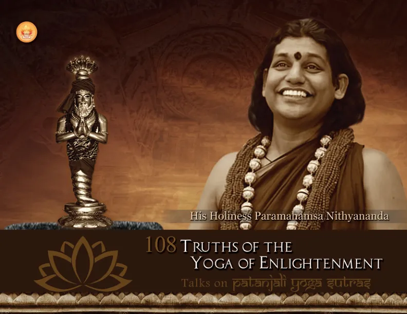 108 Truths of the Yoga of Enlightenment - Talks on Patanjali Yoga Sutras - English